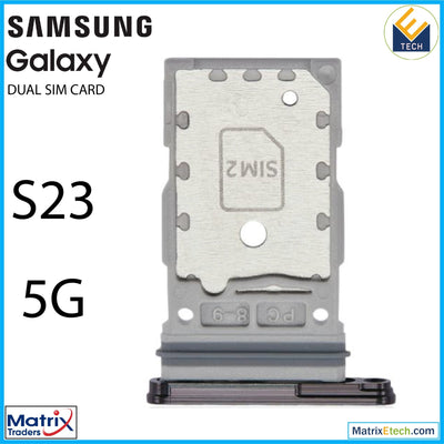 Samsung Galaxy S23 5G Dual Sim Card Tray - Matrix Traders