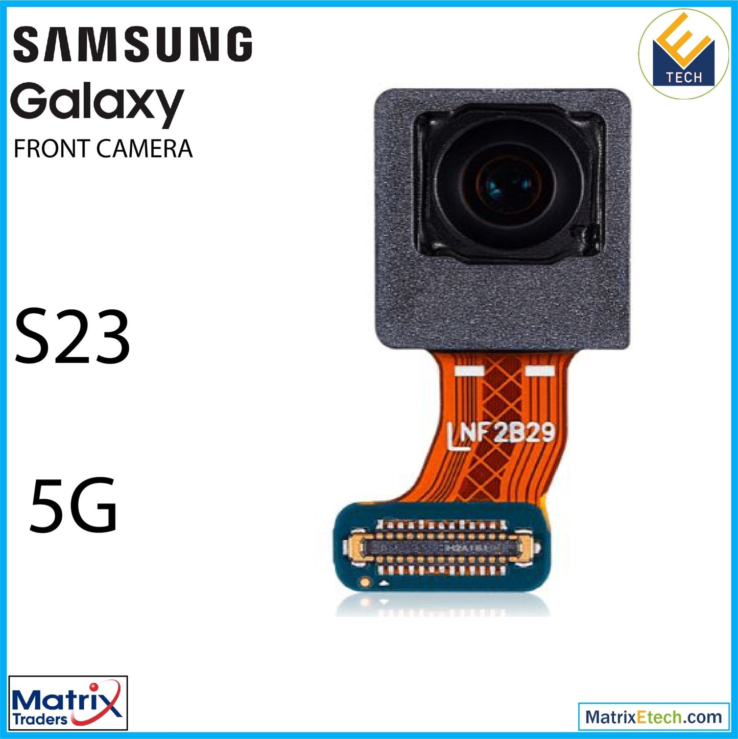 Samsung Galaxy S23 5G Front Camera Normal - Matrix Traders