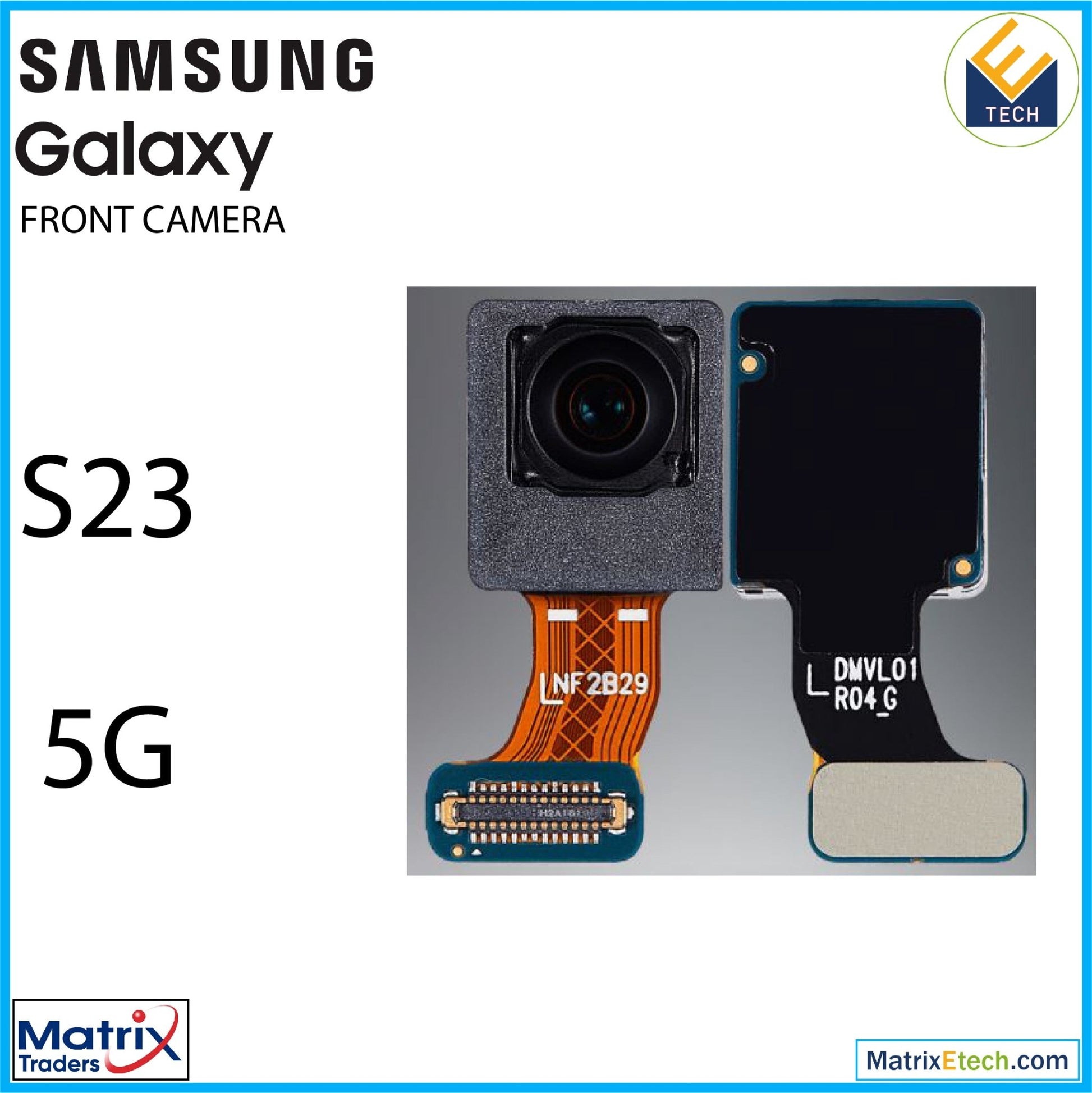 Samsung Galaxy S23 5G Front Camera Normal - Matrix Traders