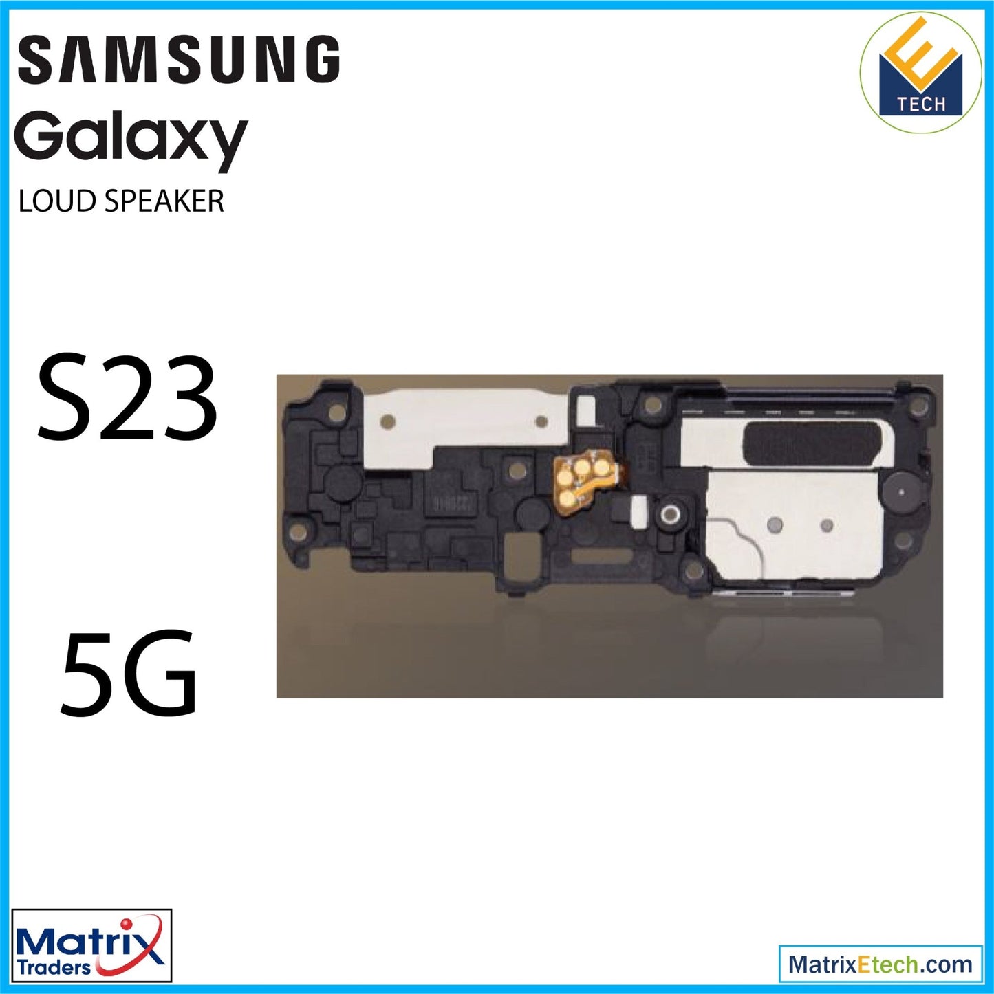 Samsung Galaxy S23 5G Loudspeaker With Vibrator - Matrix Traders