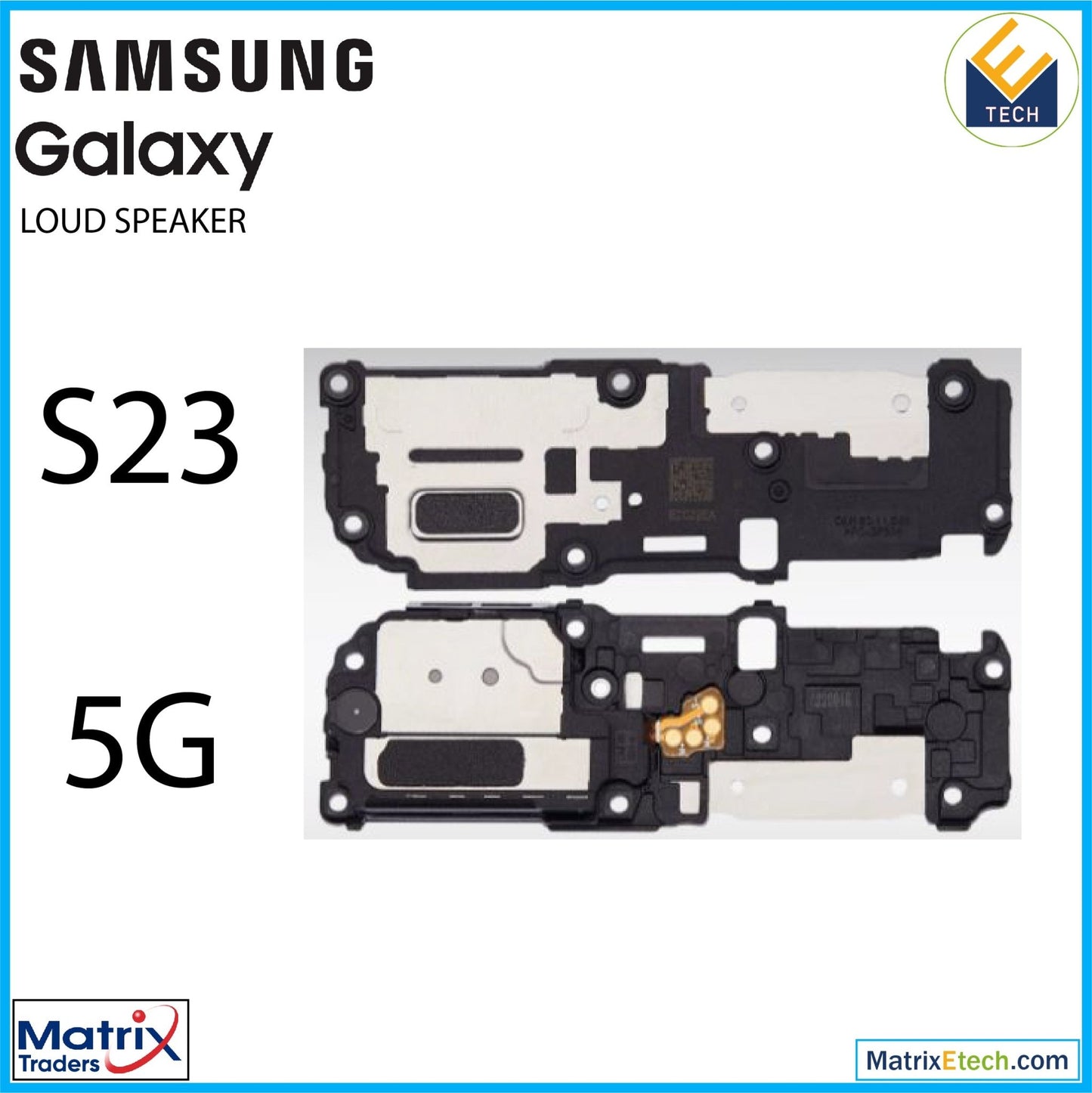 Samsung Galaxy S23 5G Loudspeaker With Vibrator - Matrix Traders