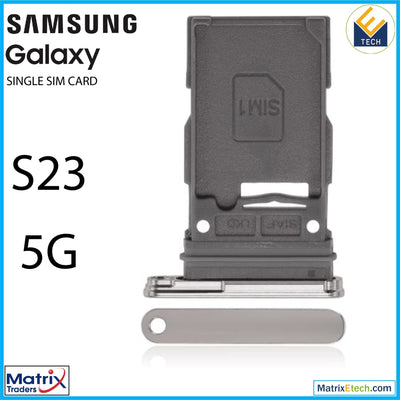 Samsung Galaxy S23 5G Single Sim Card Tray - Matrix Traders