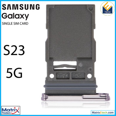 Samsung Galaxy S23 5G Single Sim Card Tray - Matrix Traders