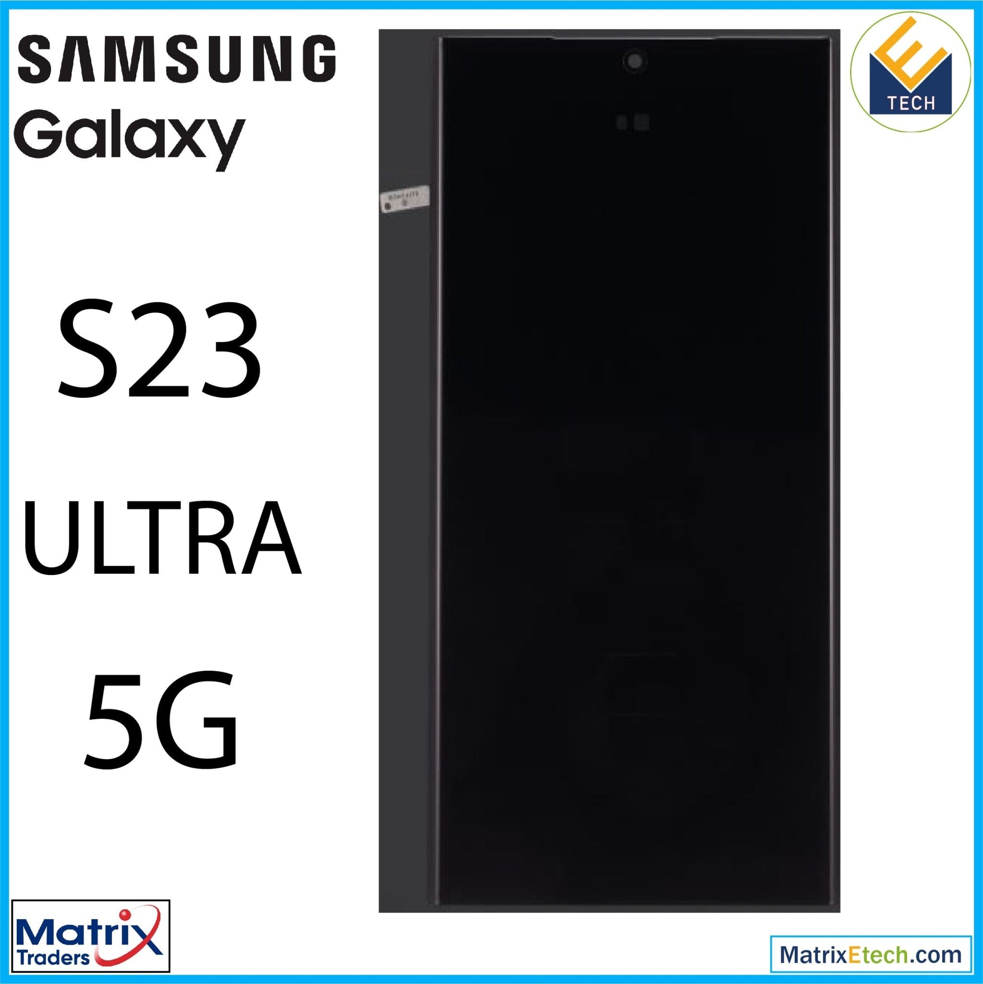 Samsung Galaxy S23 Ultra 5G OLED Assembly Without Frame (US & International) - Matrix Traders