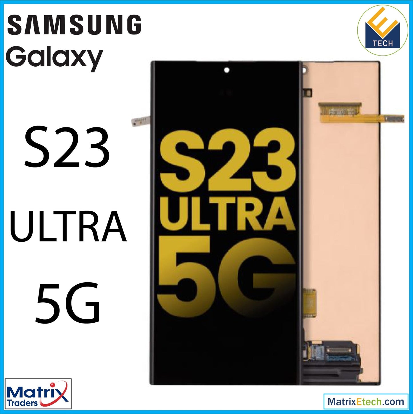 Samsung Galaxy S23 Ultra 5G OLED Assembly Without Frame (US & International) - Matrix Traders