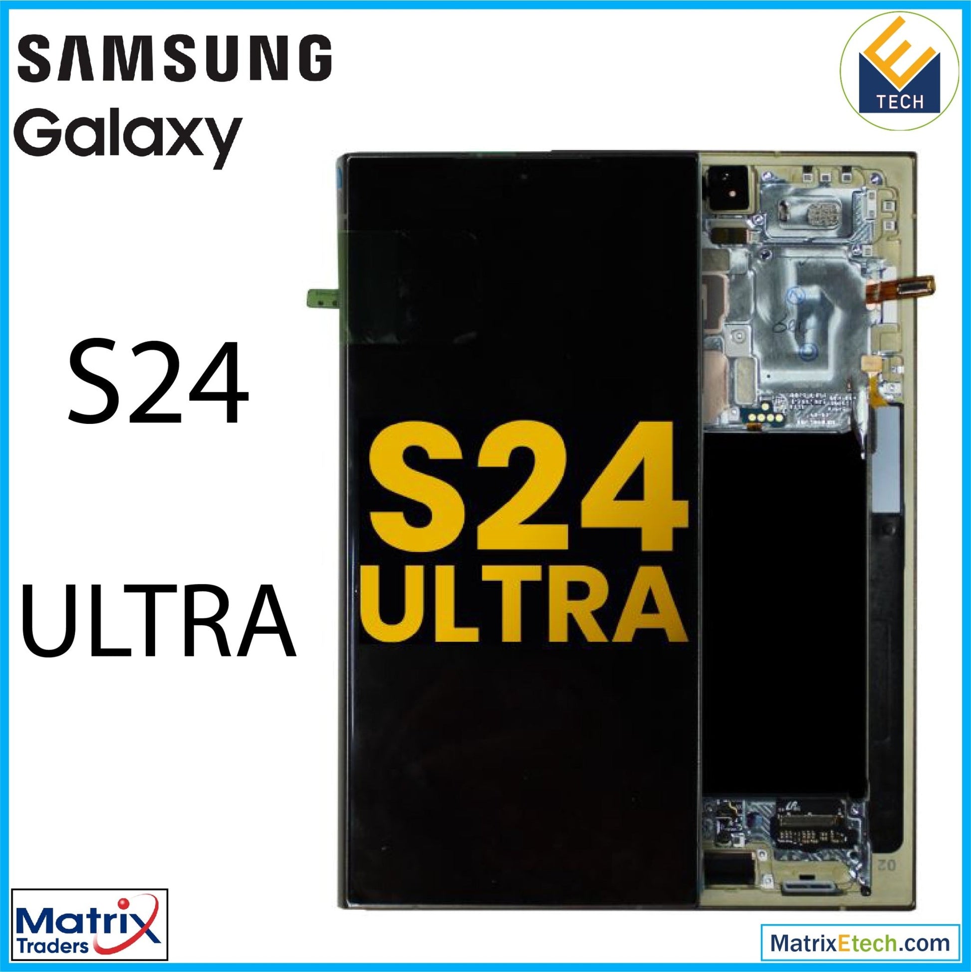 Samsung Galaxy S24 Ultra OLED Assembly With Frame - Matrix Traders