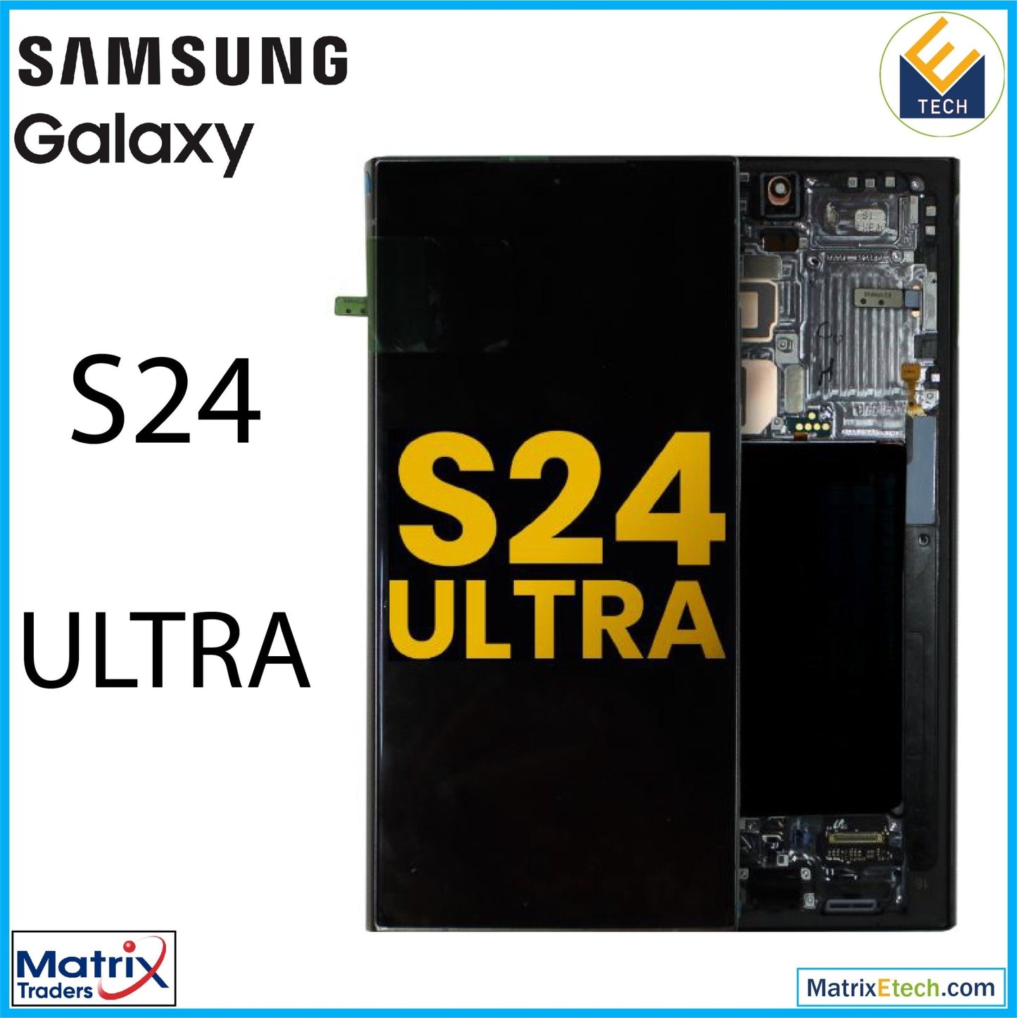 Samsung Galaxy S24 Ultra OLED Assembly With Frame - Matrix Traders