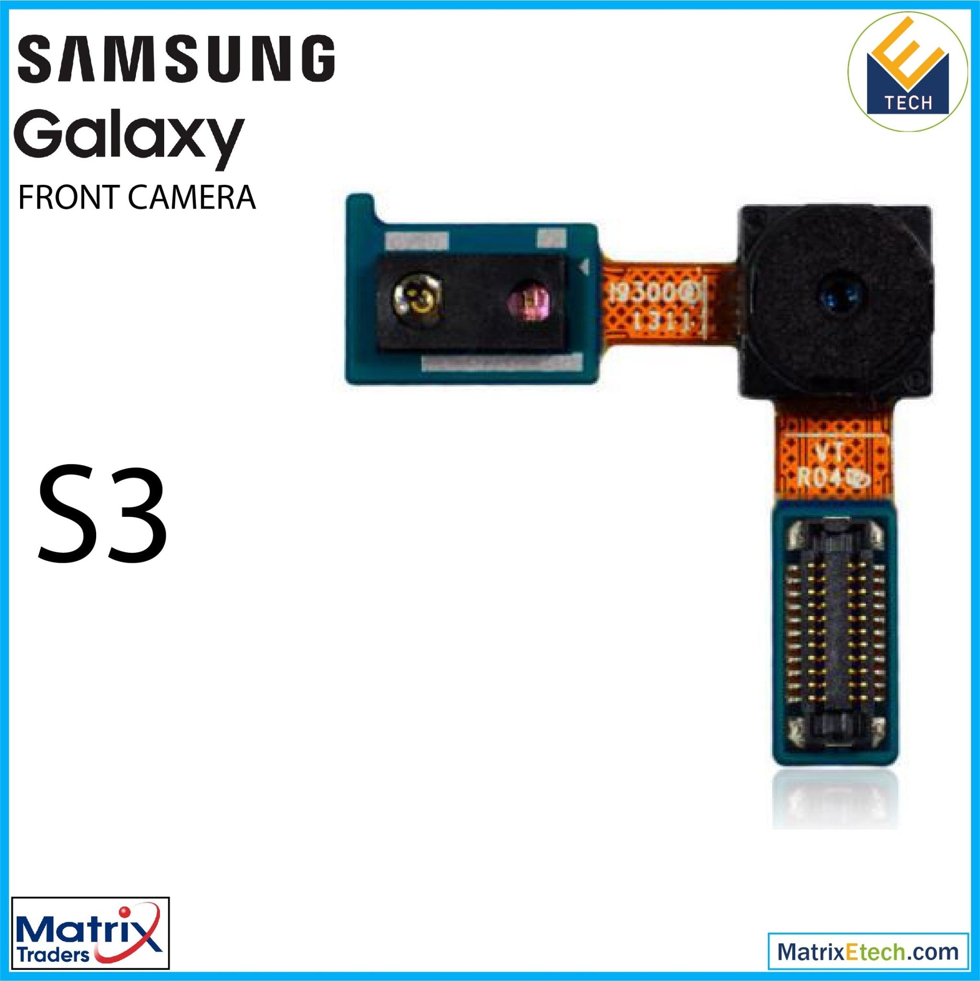 Samsung Galaxy S3 Front Camera Normal - Matrix Traders