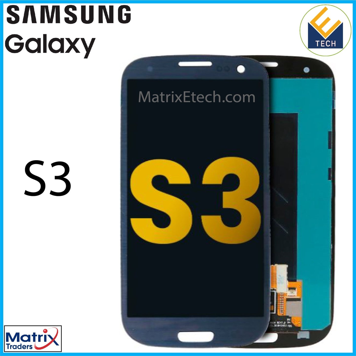 Samsung Galaxy S3 LCD Assembly Without Frame (Refurbish) - Matrix Traders