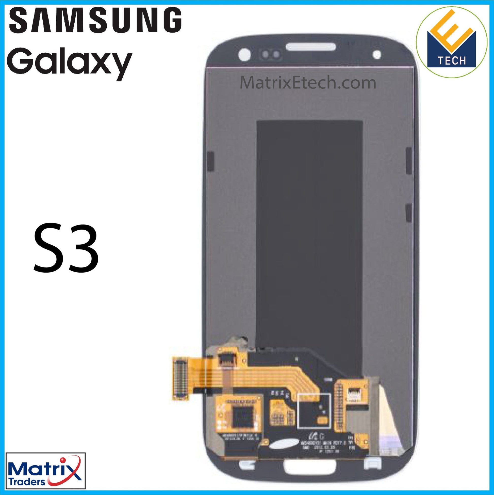 Samsung Galaxy S3 LCD Assembly Without Frame (Refurbish) - Matrix Traders