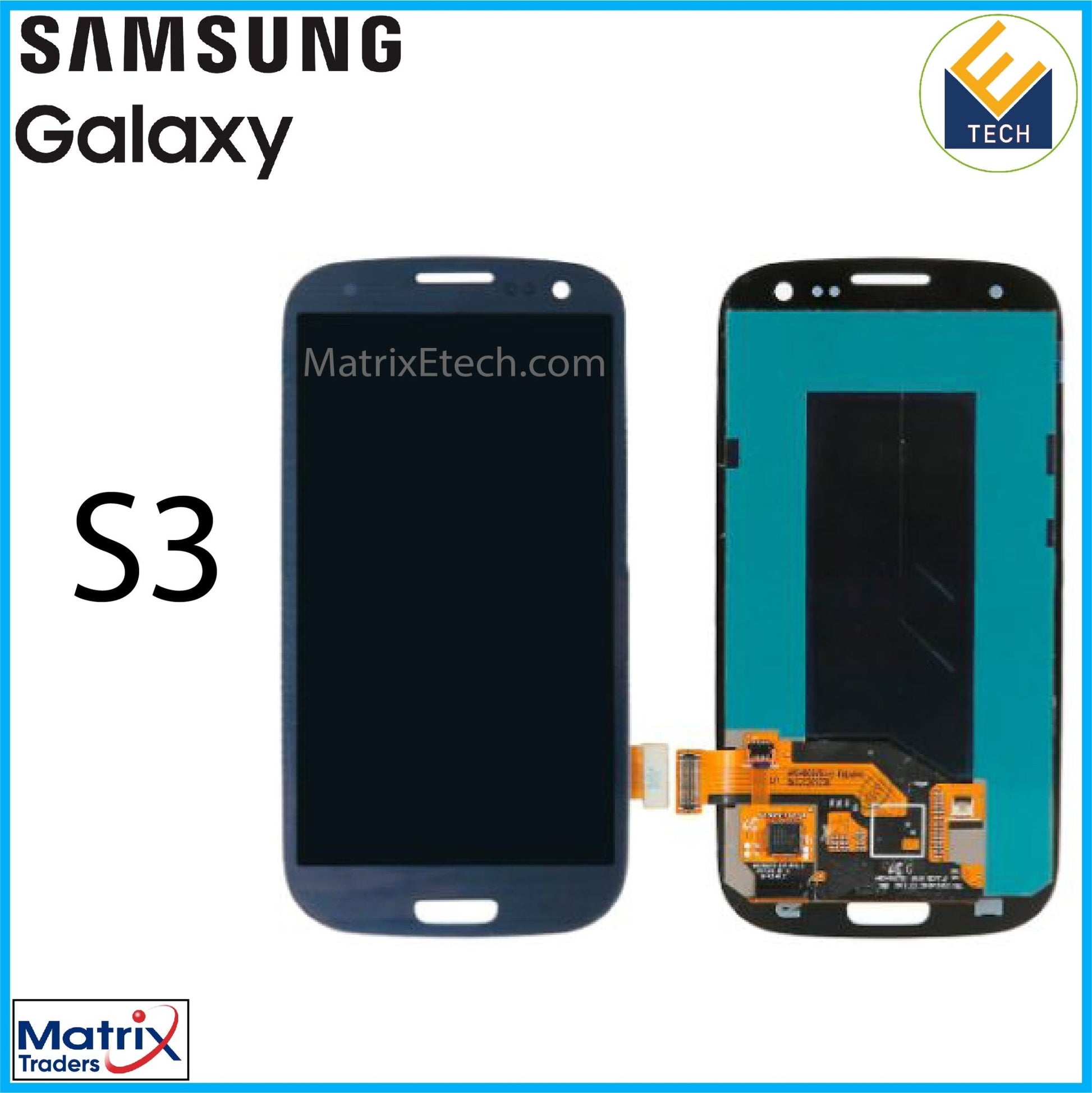 Samsung Galaxy S3 LCD Assembly Without Frame (Refurbish) - Matrix Traders