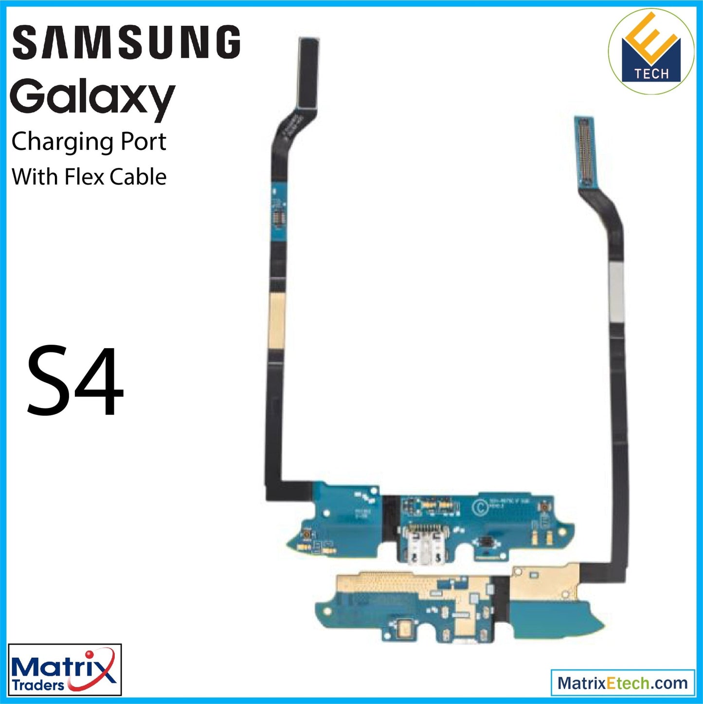 Samsung Galaxy S4 Charging Port Flex Cable (R970) (US Cellular) - Matrix Traders