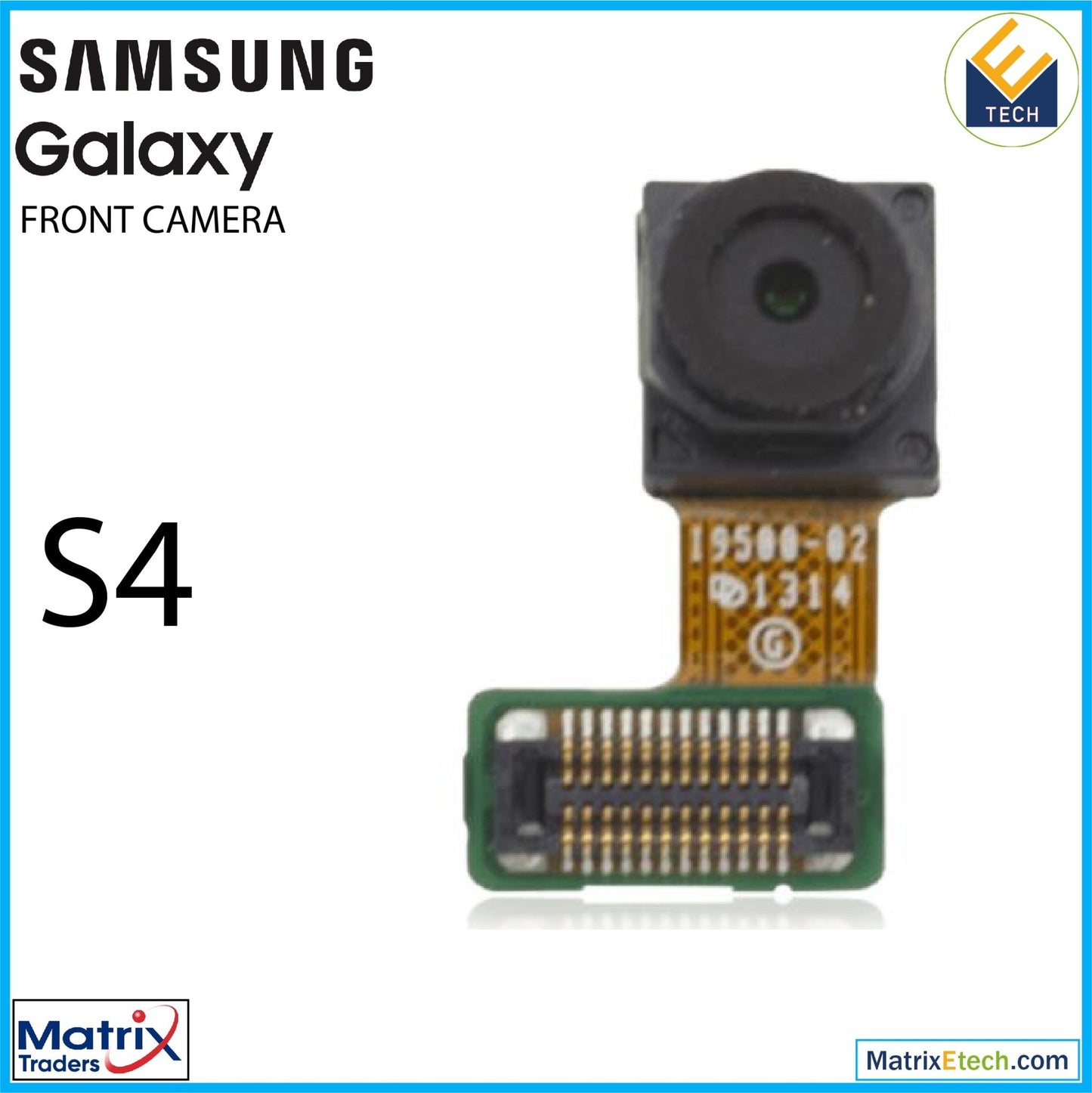 Samsung Galaxy S4 Front Camera Normal - Matrix Traders