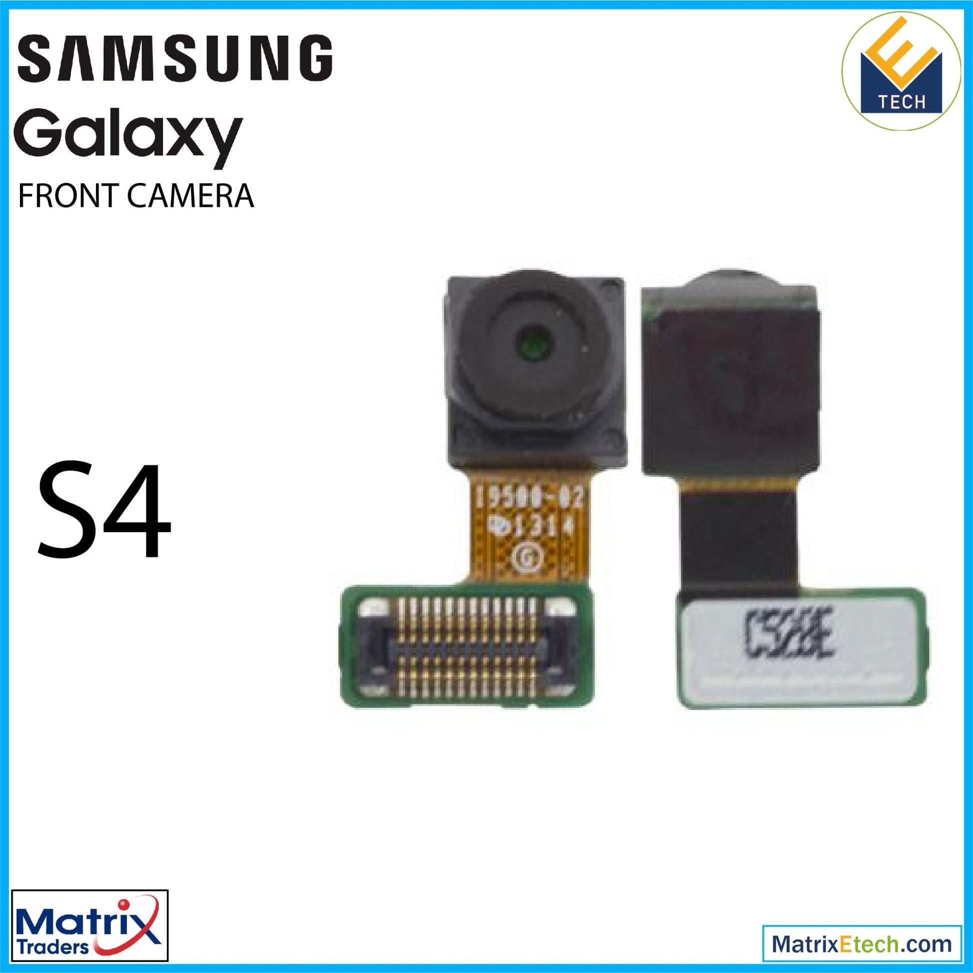 Samsung Galaxy S4 Front Camera Normal - Matrix Traders