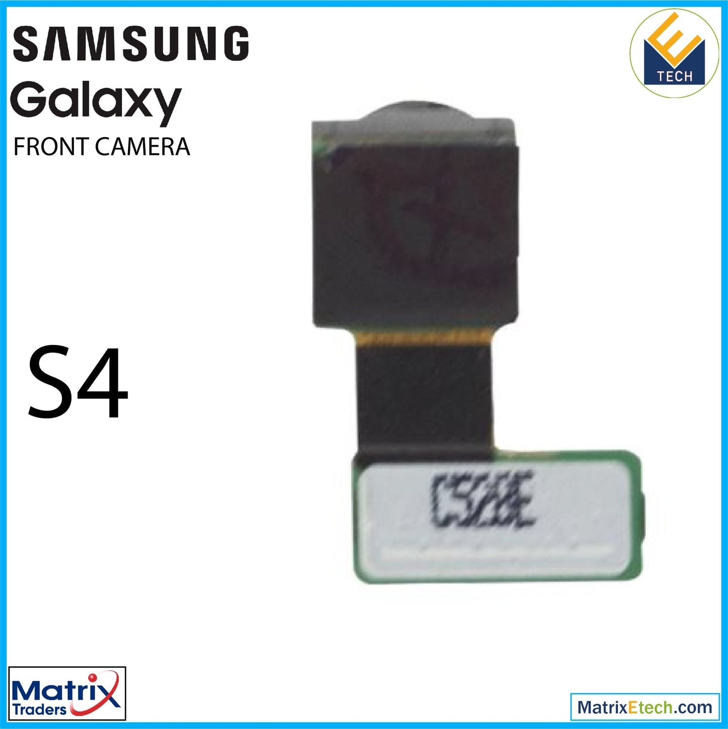 Samsung Galaxy S4 Front Camera Normal - Matrix Traders