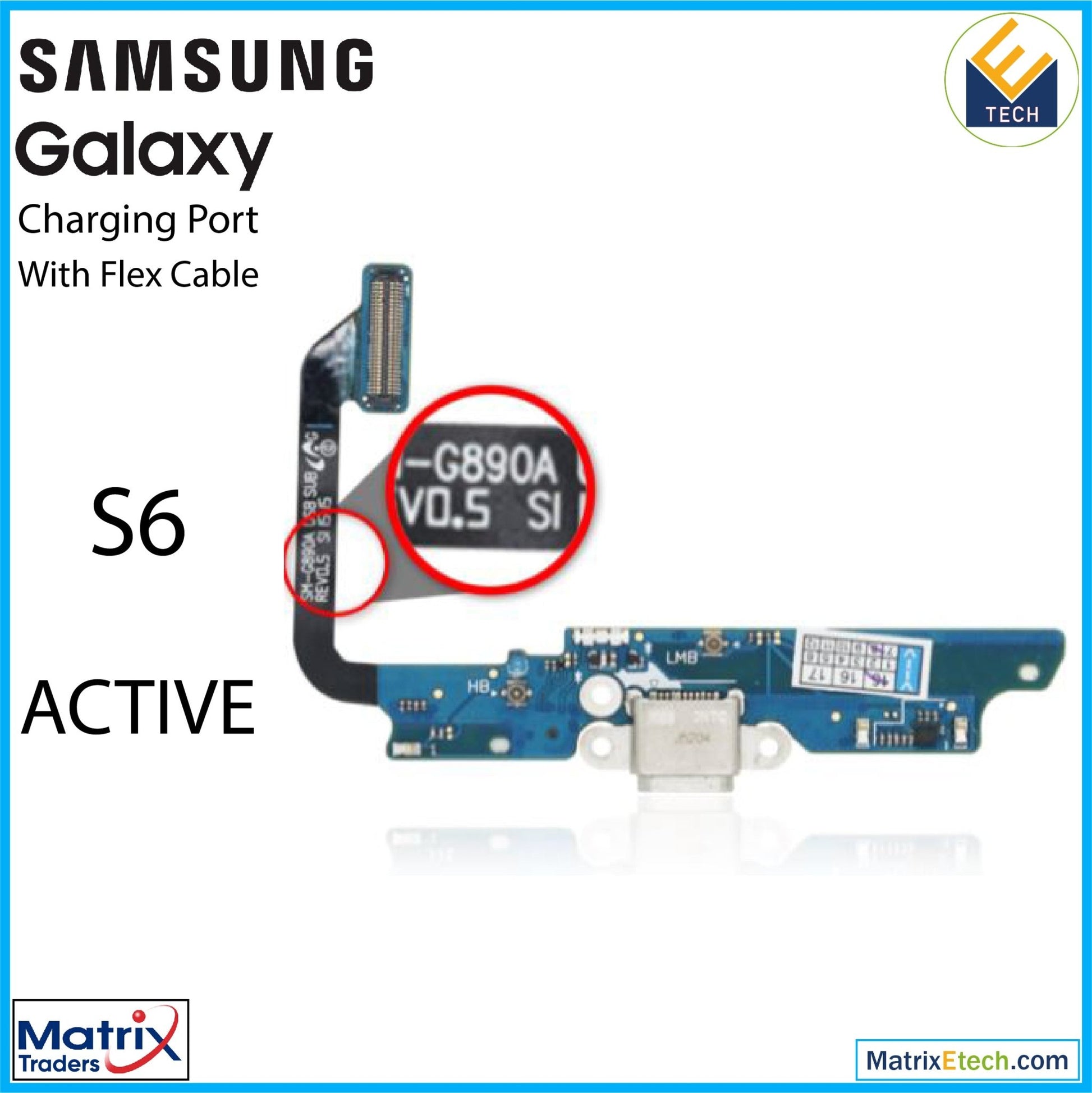 Samsung Galaxy S6 Active Charging Port Flex Cable (G890A) (AT&T) - Matrix Traders