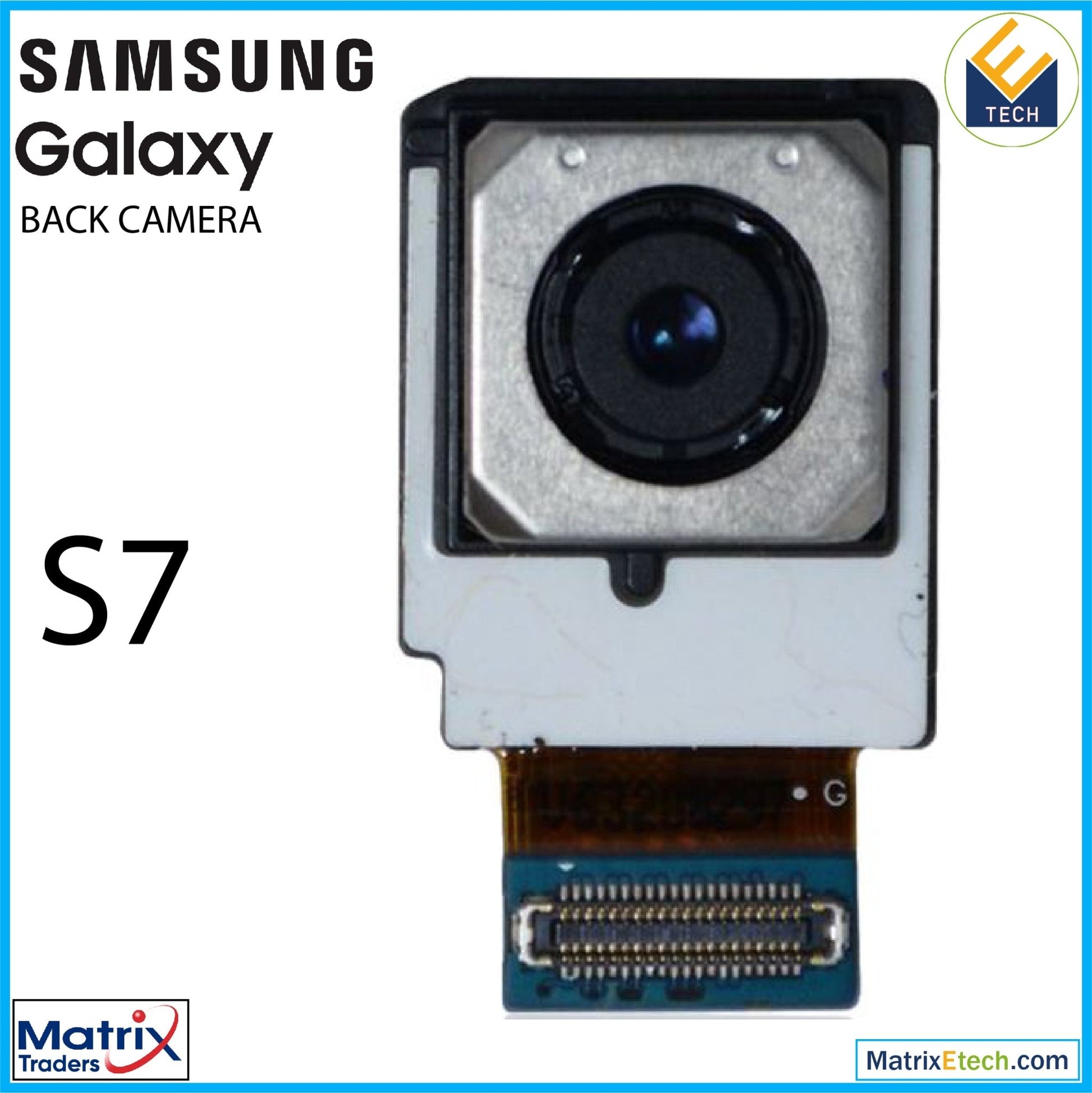 Samsung Galaxy S7 Back Camera (G930F G935F) (International Version) - Matrix Traders