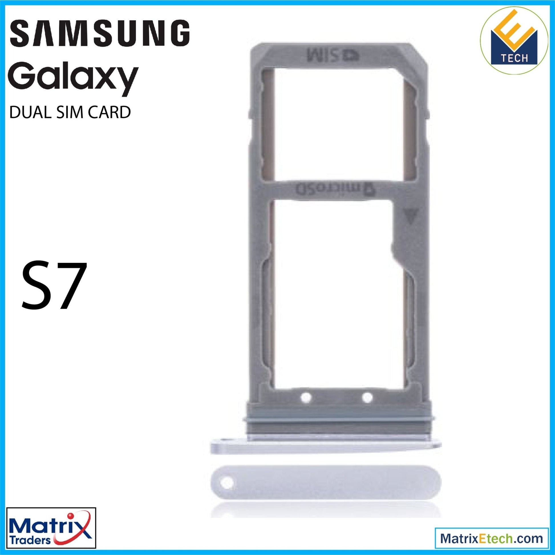 Samsung Galaxy S7 Dual Sim Card Tray - Matrix Traders