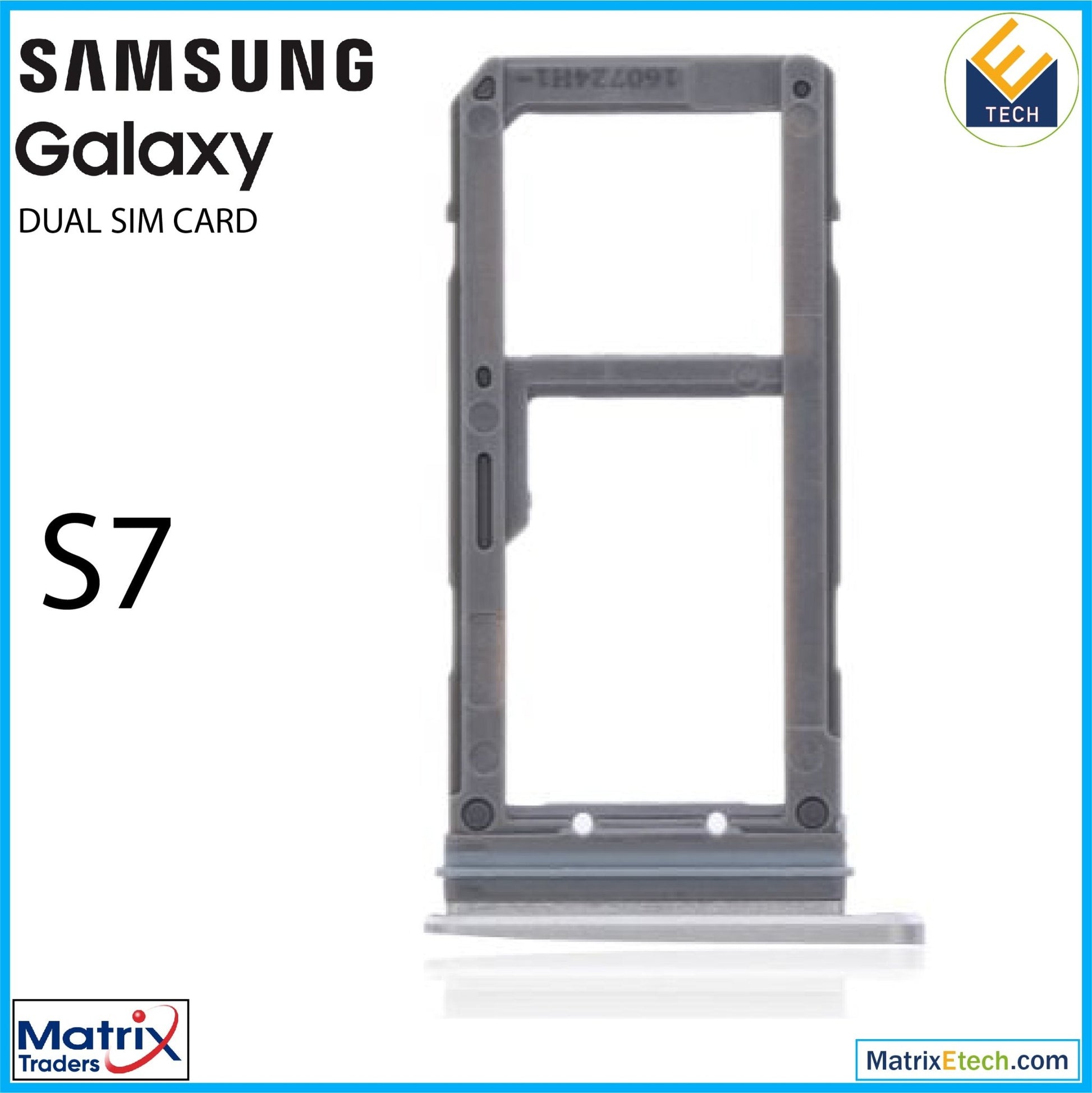 Samsung Galaxy S7 Dual Sim Card Tray - Matrix Traders