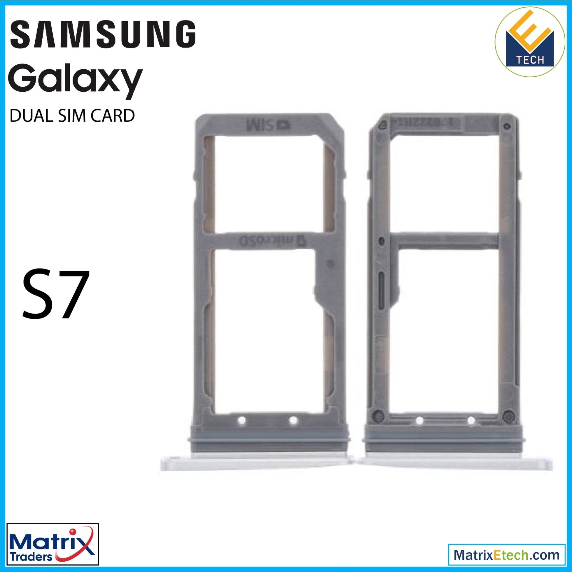 Samsung Galaxy S7 Dual Sim Card Tray - Matrix Traders