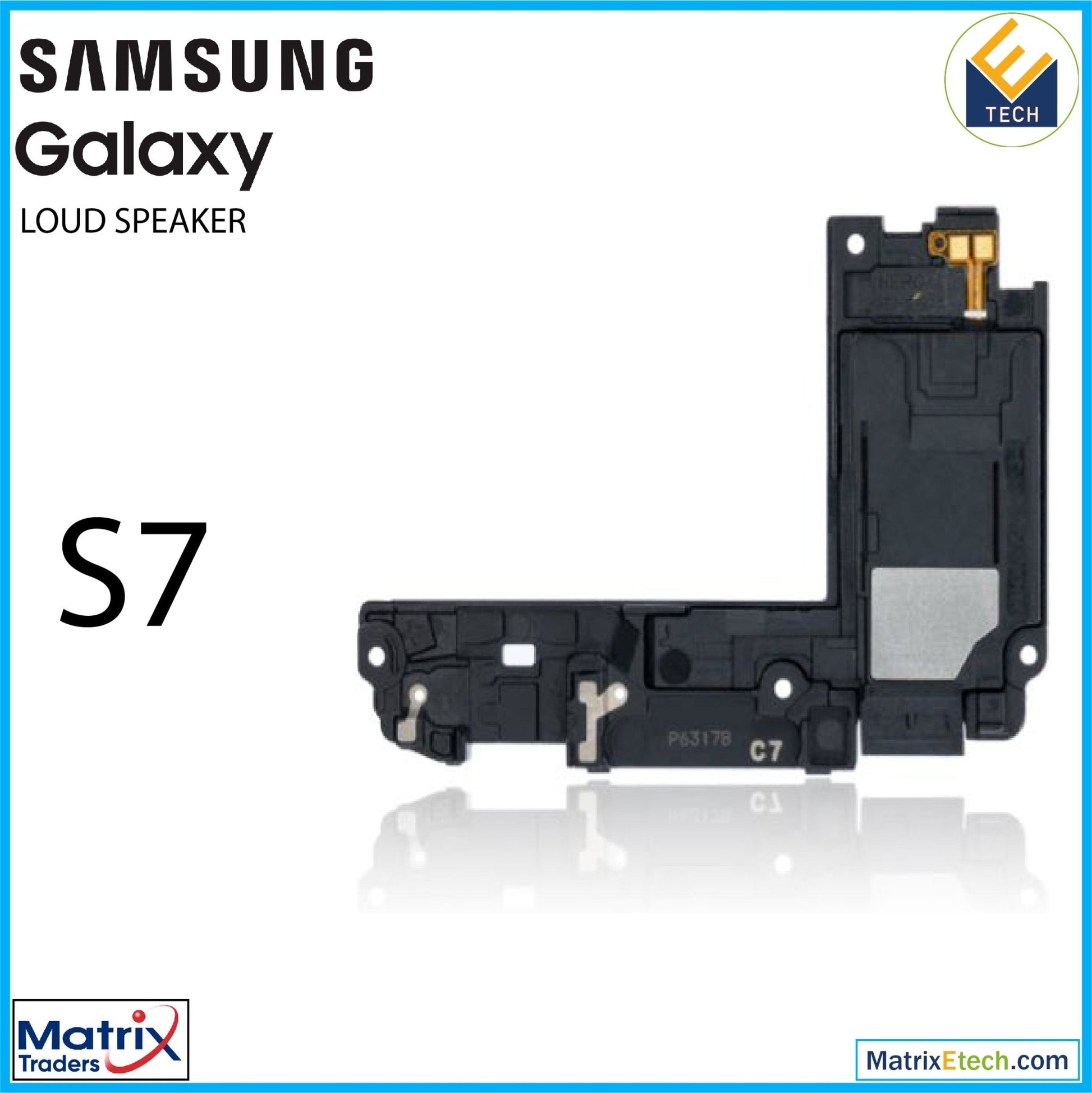 Samsung Galaxy S7 Loudspeaker - Matrix Traders