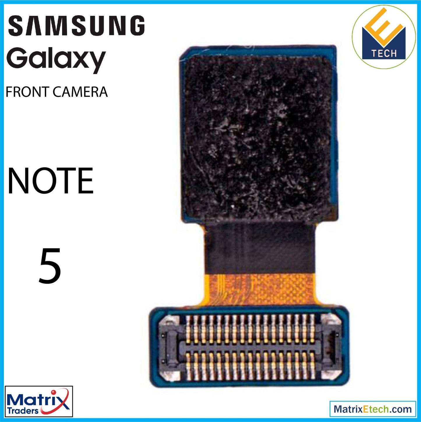 Samsung Note Series Front Camera (Normal) - Matrix Traders